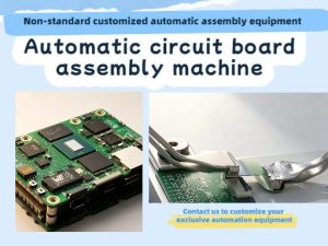 Automatic circuit board assembly machine