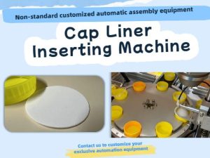 Cap Liner Inserting Machine