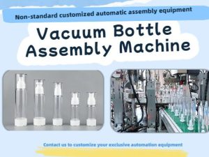 Vacuum Bottle Assembly Machine