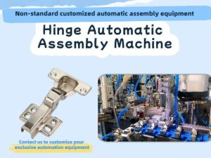 Hinge Automatic Assembly Machine